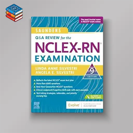 Saunders Q & A Review for the NCLEX-RN® Examination