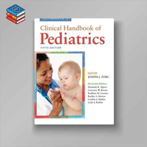 Schwartz’s Clinical Handbook of Pediatrics