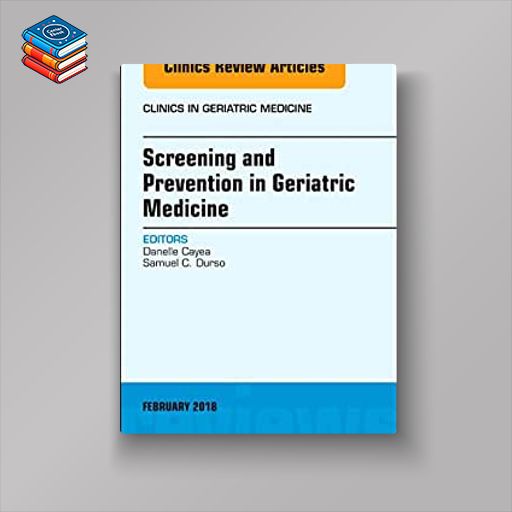 Screening and Prevention in Geriatric Medicine