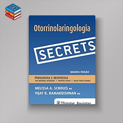 Secrets: Otorrinolaringologia