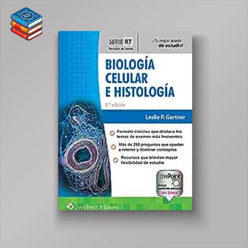 Serie Revision de Temas. Biologia celular e histologia (Board Review Series)