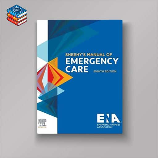 Sheehy’s Manual of Emergency Care