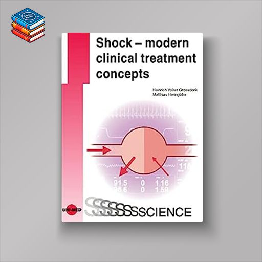 Shock – modern clinical treatment concepts (UNI-MED Science) (Original PDF from Publisher)