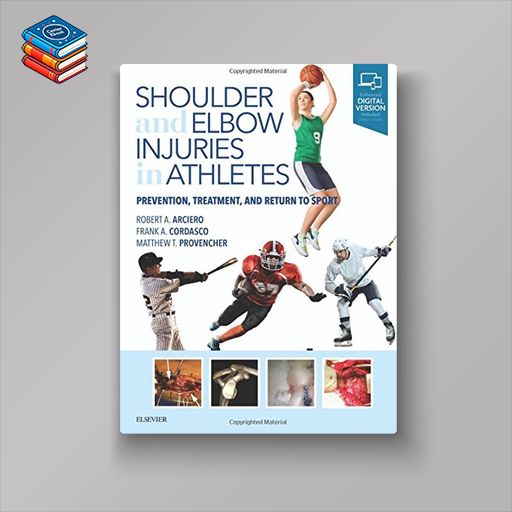 Shoulder and Elbow Injuries in Athletes: Prevention