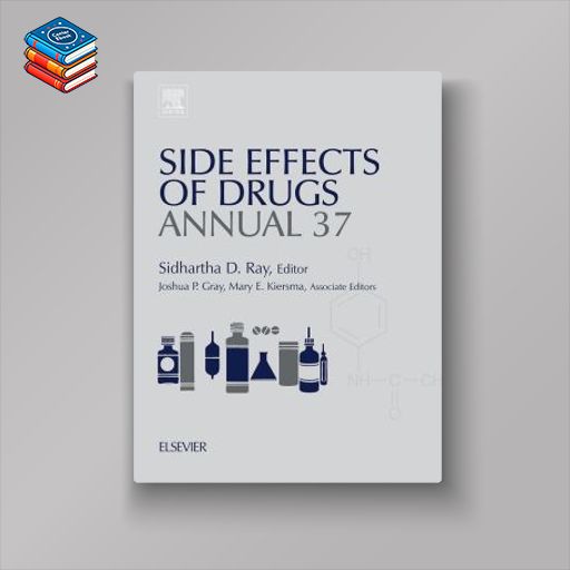 Side Effects of Drugs Annual 37: A worldwide yearly survey of new data in adverse drug reactions