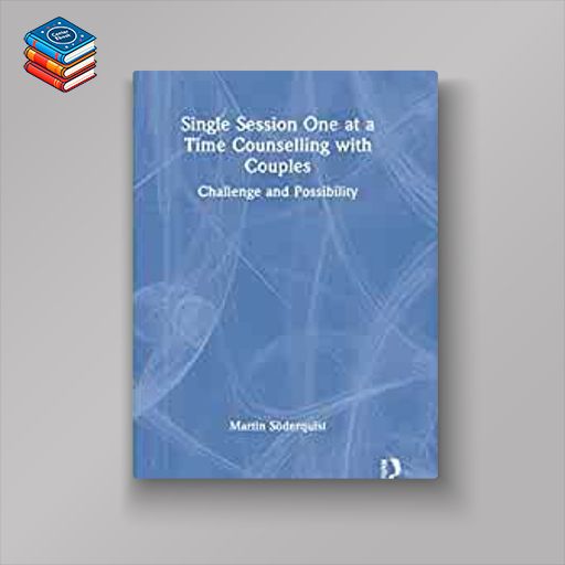 Single Session One at a Time Counselling with Couples (EPUB)