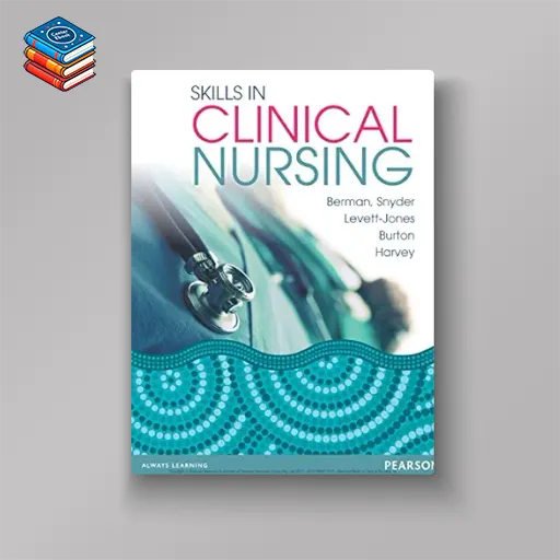 Skills in Clinical Nursing (Original PDF from Publisher)