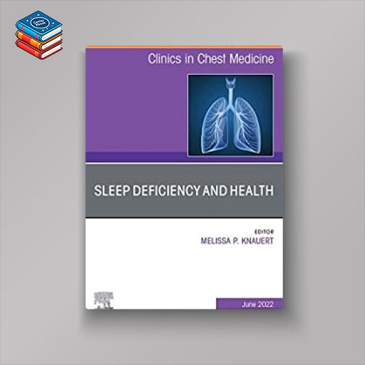 Sleep Deficiency and Health