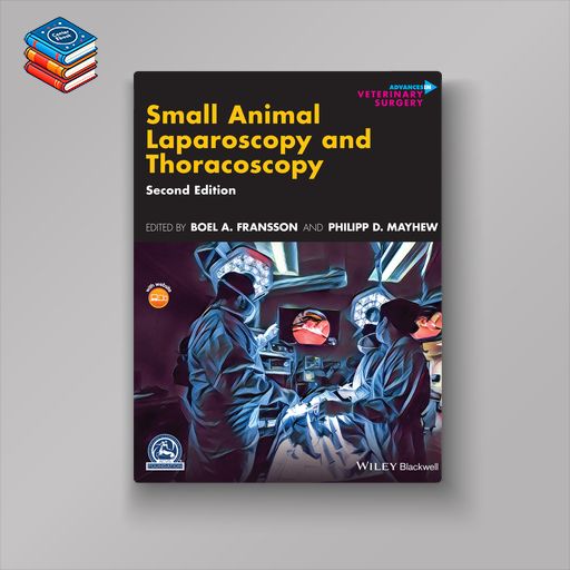 Small Animal Laparoscopy and Thoracoscopy