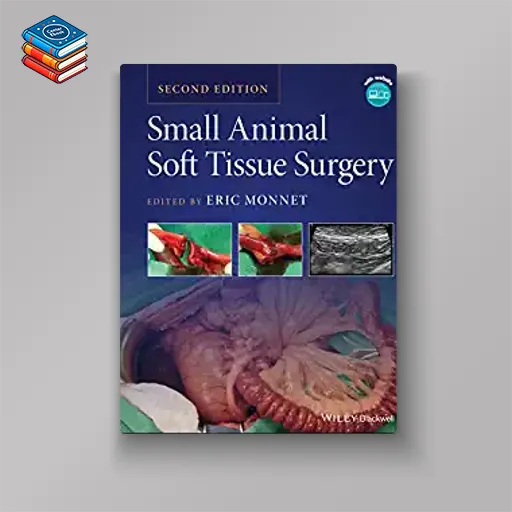 Small Animal Soft Tissue Surgery