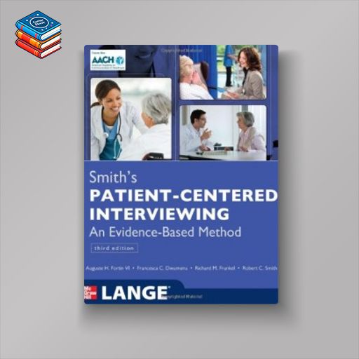 Smith’s Patient Centered Interviewing: An Evidence-Based Method