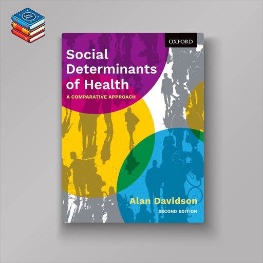 Social Determinants of Health: A Comparative Approach