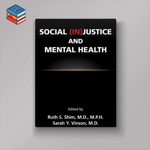 Social (In)Justice and Mental Health (EPUB)