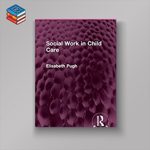 Social Work in Child Care (Routledge Revivals) (EPUB)