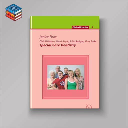 Special Care Dentistry (QuintEssentials of Dental Practice Book 42) (EPUB)