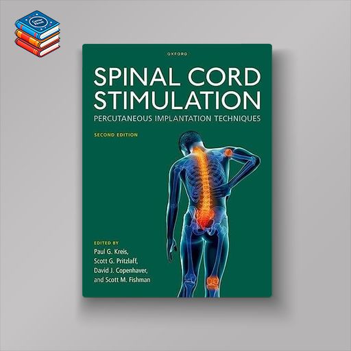 Spinal Cord Stimulation: Percutaneous Implantation Techniques