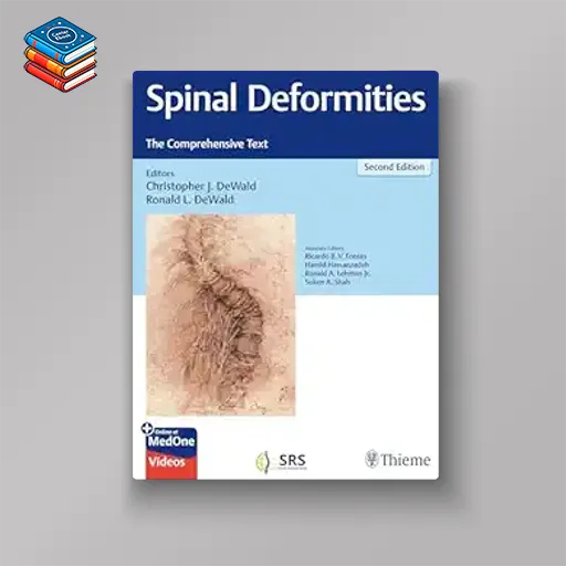 Spinal Deformities: The Comprehensive Text