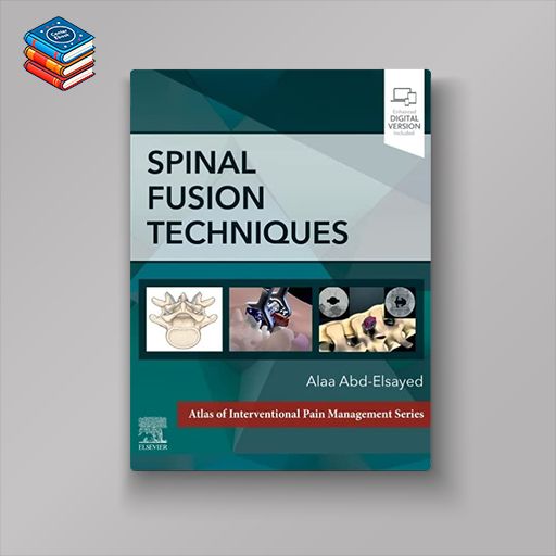 Spinal Fusion Techniques (True PDF)