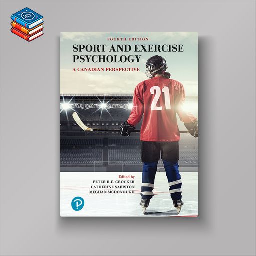 Sport and Exercise Psychology: A Canadian Perspective