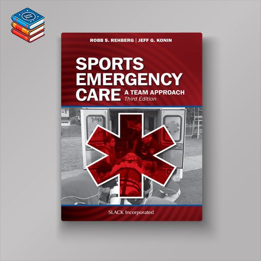 Sports Emergency Care: A Team Approach