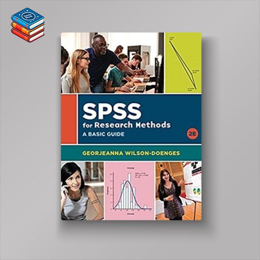 SPSS for Research Methods: A Basic Guide