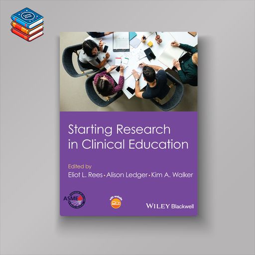 Starting Research in Clinical Education (Original PDF from Publisher)