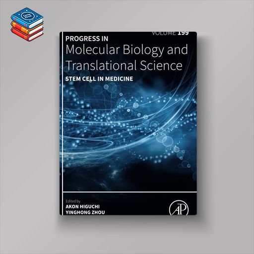 Stem Cell in Medicine (Progress in Molecular Biology and Translational Science