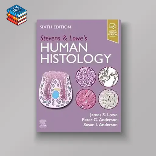 Stevens & Lowe’s Human Histology