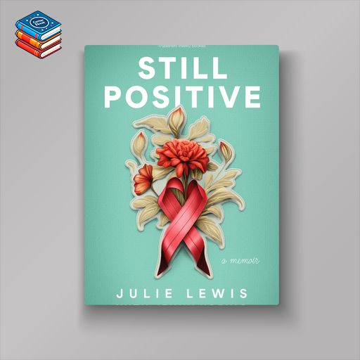 Still Positive (EPUB)