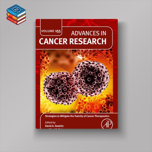 Strategies to Mitigate the Toxicity of Cancer Therapeutics