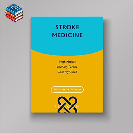 Stroke Medicine (Oxford Specialist Handbooks in Neurology)