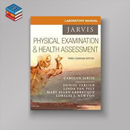 Student Laboratory Manual for Physical Examination and Health Assessment