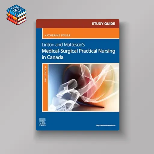 Study Guide for Linton and Matteson's Medical-Surgical Practical Nursing in Canada (EPUB)