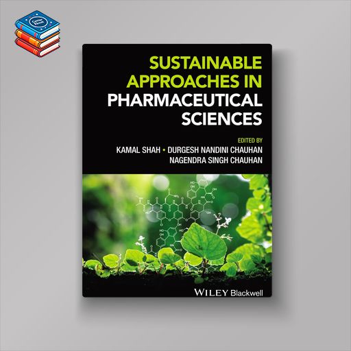 Sustainable Approaches in Pharmaceutical Sciences (EPUB)