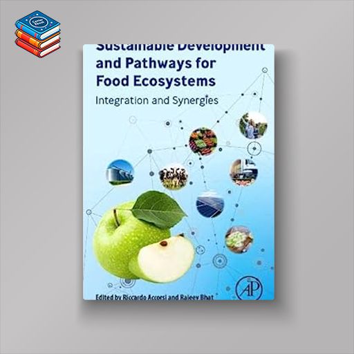 Sustainable Development and Pathways for Food Ecosystems: Integration and Synergies (EPUB)