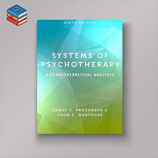 Systems of Psychotherapy: A Transtheoretical Analysis (PDF)