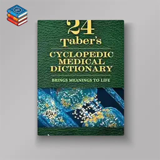 Taber’s Cyclopedic Medical Dictionary