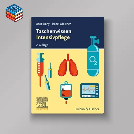 Taschenwissen Intensivpflege (German Edition)