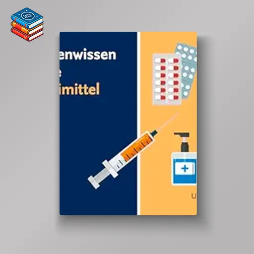 Taschenwissen Pflege Arzneimittel: Schnell – sicher – praxisnah (German Edition)