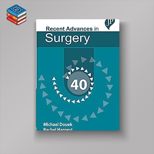 Taylor’s Recent Advances in Surgery 40 (Original PDF from Publisher)