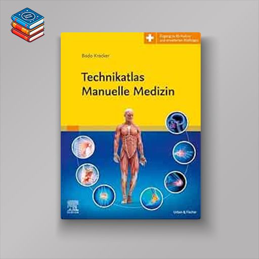 Technikatlas Manuelle Medizin (German Edition) (True PDF from Publisher)