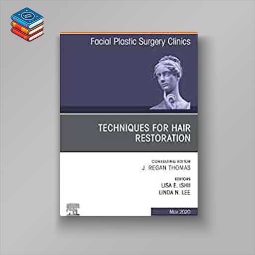 Techniques for Hair Restoration