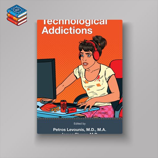 Technological Addictions (Original PDF from Publisher)