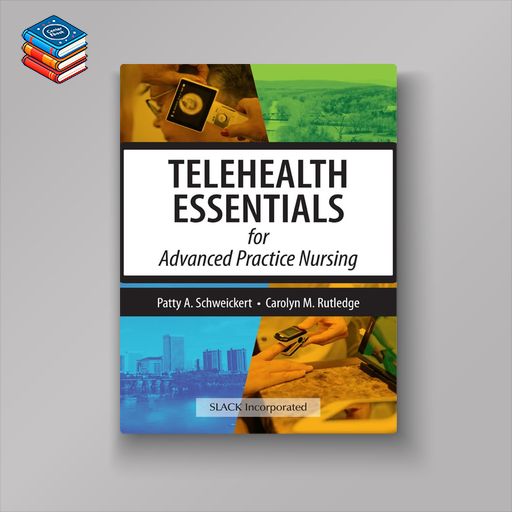 Telehealth Essentials for Advanced Practice Nursing (EPUB)