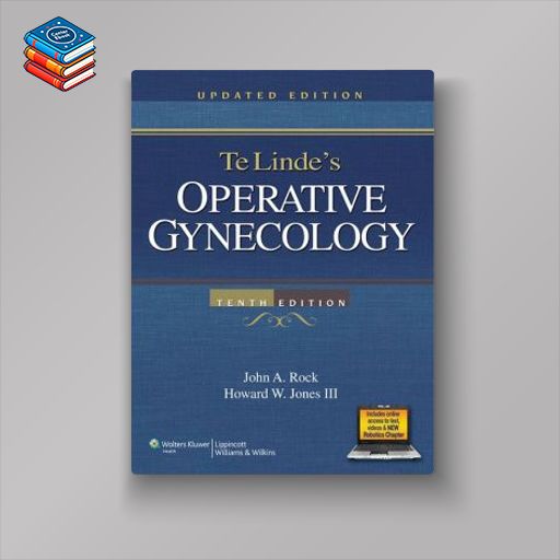 TeLinde’s Operative Gynecology