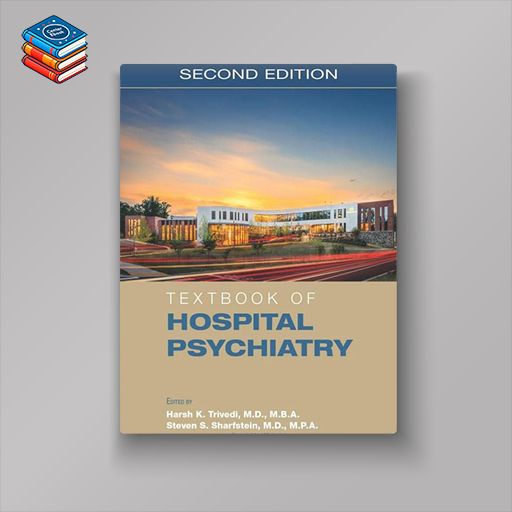 Textbook of Hospital Psychiatry