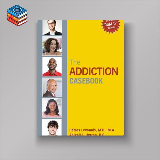 The Addiction Casebook (Original PDF from Publisher)