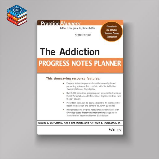 The Addiction Progress Notes Planner