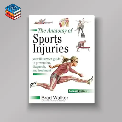 The Anatomy of Sports Injuries