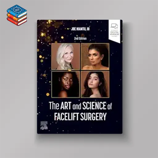 The Art and Science of Facelift Surgery